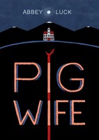 Pig Wife | Abbey Luck | Englisch | Taschenbuch | Einband - Flex.(Paperback)