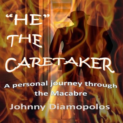 ''HE'' The Caretaker Johnny Diamopolos Paperback Amazon Digital Ser