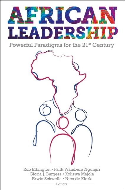African Leadership Powerful Paradigms for the 21st Century (Paperback Book)