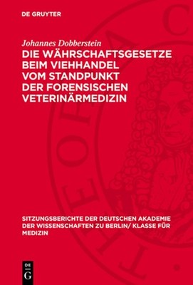 Die Whrschaftsgesetze Beim Viehhandel Vom Standpunkt Der Forensischen Veterinrme