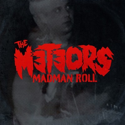 METEORS - MADMAN ROLL - Vinyl Record - G72z