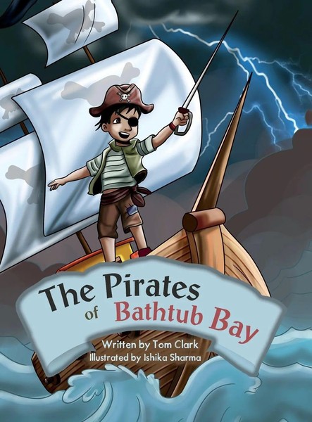 Tom Clark | The Pirates Of Bathtub Bay | Buch | Englisch (2024) | BookLogix-image