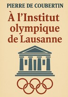 Pierre De Coubertin | À L'institut Olympique De Lausanne | Taschenbuch (2025)