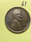 1910 (P) LINCOLN WHEAT CENT, "EXTREMELY FINE" condition #61