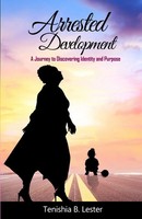 Tenishia B Lester | Arrested Development | Taschenbuch | Englisch (2019)