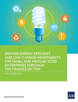 Asian Development Bank | Driving Energy-Efficient And Low-Carbon Investments...