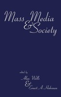 Alan Wells (U. A.) | Mass Media And Society | Buch | Englisch (1997) | Gebunden