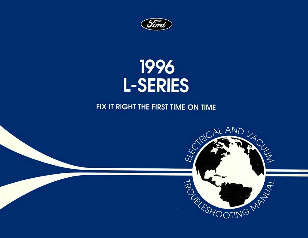 1996 Ford L-Series Truck Electrical Vacuum Troubleshooting Service