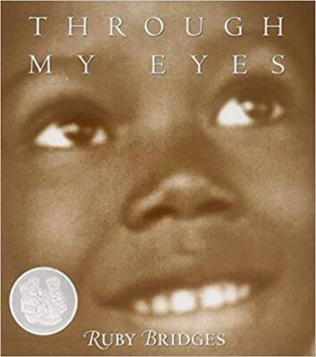 Through My Eyes - Paperback By Ruby Bridges - GOOD