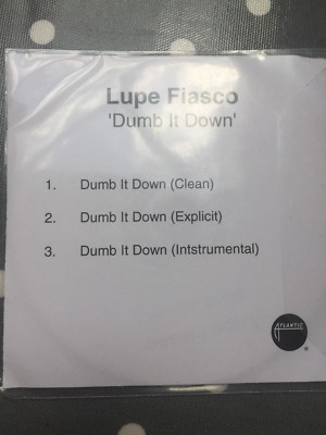 Lupe Fiasco - Dumb It Down 3 Track CDR Promo Atlantic Records (No Cat Number)
