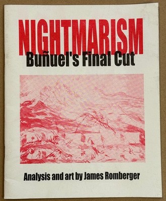 JAMES ROMBERGER Nightmarism Luis Buñuel's Final Cut Zine Comic Book 2017 Sketch