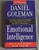 Emotional Intelligence: Why It Can Matter More Than IQ Goleman PB 2005 Bantam