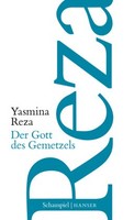 Der Gott Des Gemetzels | Reza, Yasmina | Kartoniert | 9783446258860