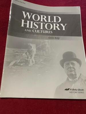 Abeka World History And Cultures Third 3rd Edition Grade 10 Quiz Key