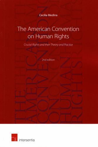 American Convention on Human Rights, 2nd Edition : Crucial Rights and ...