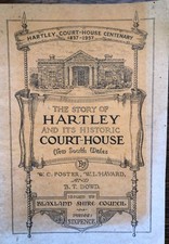 The Story of Hartley and its Historic Court House WC Foster WL Havard & BT Dowd
