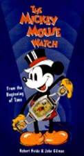 Mickey Mouse Watch: From the Beginning of Time by Robert Heide: Used