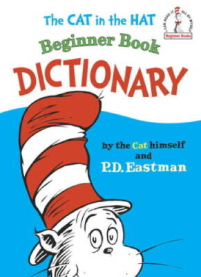 The Cat in the Hat Beginner Book Dictionary (I Can Read It All by My - VERY GOOD