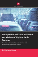 DeteçãO De VeíCulos Baseada Em VisãO Na VigilâNcia De TráFego D. Kishore Babu