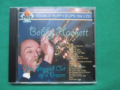 BOBBY HACKETT - YOU STEPPED OUT OF A DREAM - PAIR RECORDS - CD