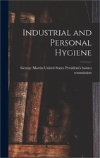 Industrial and Personal Hygiene (Hardback or Cased Book)