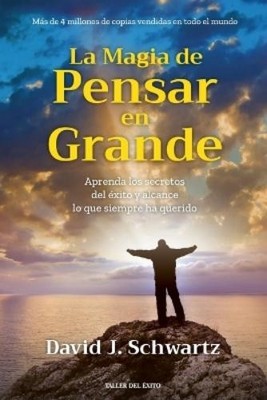 David J Schwartz La magia de pensar en grande (Taschenbuch) (US IMPORT)