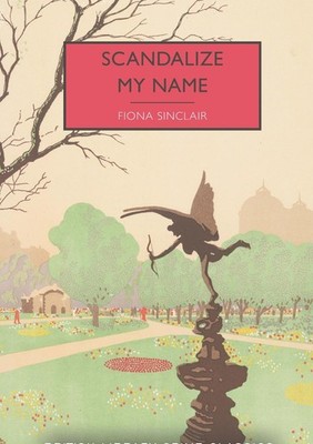 Scandalize My Name by Fiona Sinclair Paperback Book