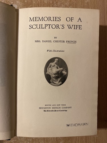 Memories Of A Sculptor’s Wife by Mrs Daniel Chester French (1928 Hardcover) - Picture 2 of 3