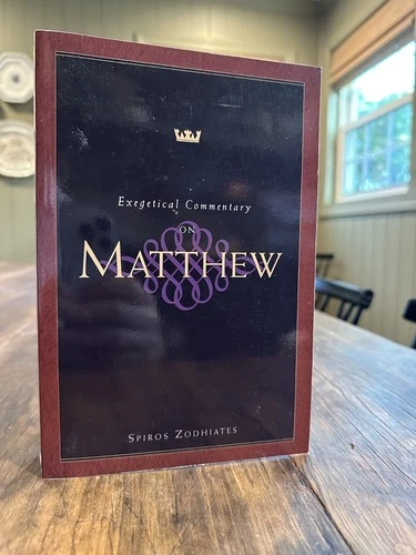 Exegetical Commentary on Matthew by Spiros Zodhiates