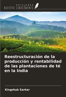 Kingshuk Sarkar | ReestructuracióN De La ProduccióN Y Rentabilidad De Las...