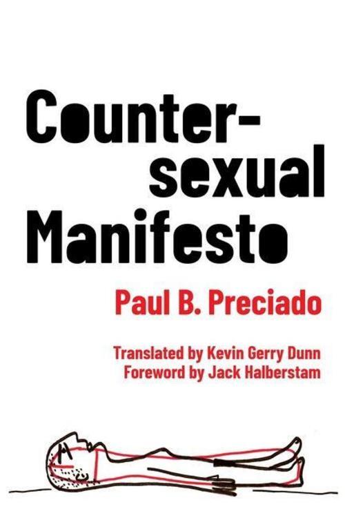 Thumbnail - Countersexual Manifesto, Paul B. Preciado