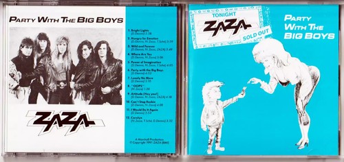 ZAZA - Party with the Big Boys (cd 1991 ZAZA) RARE Melodic Metal Hard Rock Glam