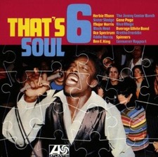That's Soul 6 (Atlantic) Herbie Mann, Spinners, Average White Band..  [CD]