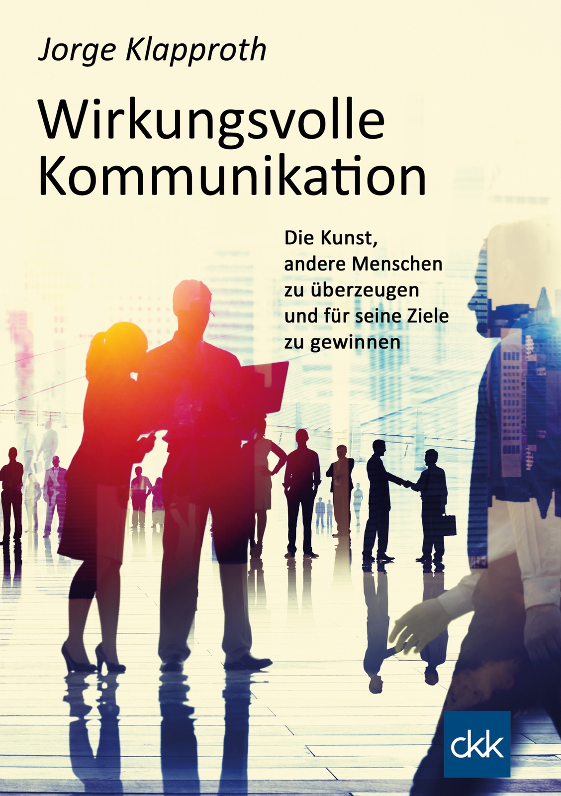 Thumbnail - Wirkungsvolle Kommunikation (buch)
