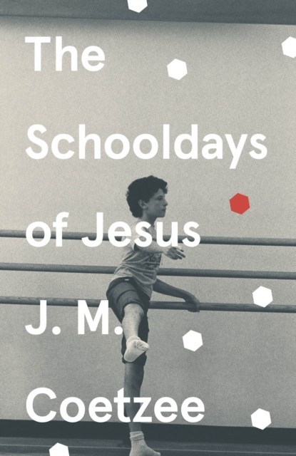 The Schooldays of Jesus (Jesus 2) by J.M. Coetzee (PB 2021) - Image 2