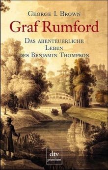Graf Rumford. Das abenteuerliche Leben des Benjamin... | Buch | Zustand sehr gut