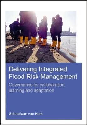 Integriertes Hochwasserrisikomanagement - 9781138026322