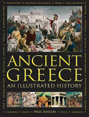 Ancient Greece: An Illustrated History by Rodgers Nigel (Hardcover, 2017)