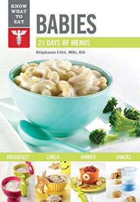 Know What To Eat - Babies - Paperback By Stphanie Ct - VERY GOOD