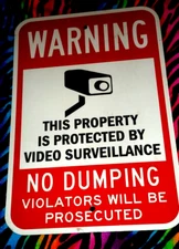 NEW "WARNING VIDEO CAMERA IN USE-NO DUMPING , HEAVY ALUMINUM SIGN 12X 18