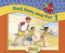 Dad, Sam and Pat (Sing, Spell, Read  Write Ki...