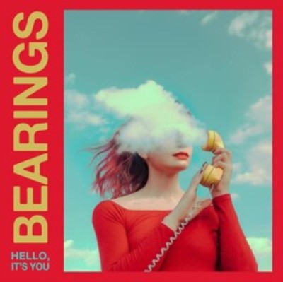HELLO, IT'S YOU (DELUXE) von Bearings [VINYL]