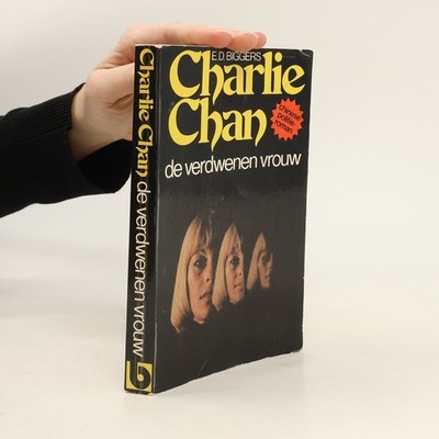 Charlie Chan: De verdwenen vrouw: Een Charlie Chan-mysterie