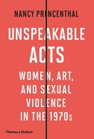 Nancy Princenthal | Unspeakable Acts | Buch | Englisch (2019) | Gebunden