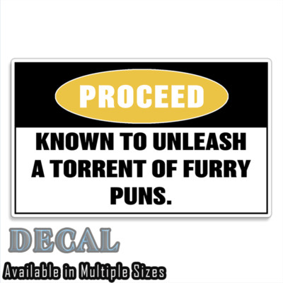 Furry Proceed Funny Sticker Decal