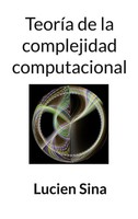 Lucien Sina | TeoríA De La Complejidad Computacional | Taschenbuch | Spanisch