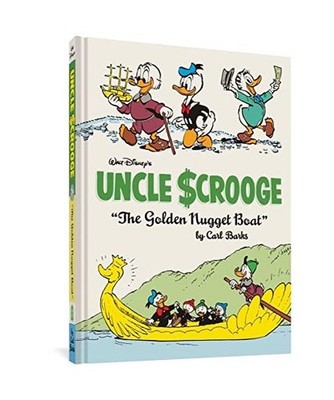 Walt Disney's Uncle Scrooge the Golden Nugget Boat: The Complete Carl Barks Disn