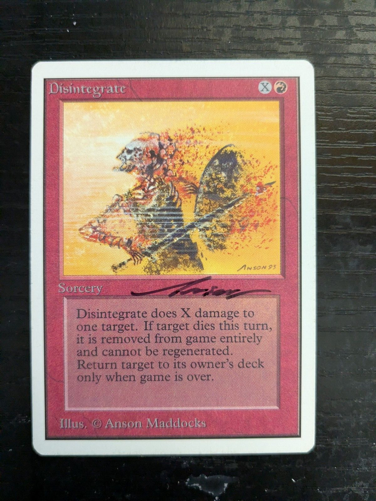 MTG UNLIMITED Disintegrate OLD SCHOOL SIG BY ANSON MADDOCKS