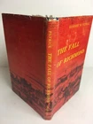 The Fall Of Richmond By Rembert W. Patrick - 1st Edition, 1960. HB, DJ