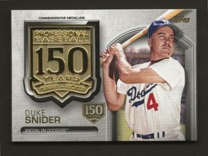 2019-Topps-Series-2-DUKE-SNIDER-150th-Anniversary-Medallion-150th-150-Dodgers